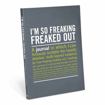 Paperback Knock Knock I'm So Freaking Freaked Out Inner-Truth Journal Book