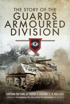 Paperback The Story of the Guards Armoured Division Book