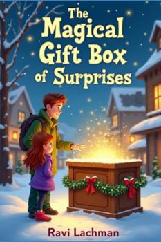 The Magical Gift Box of Surprises