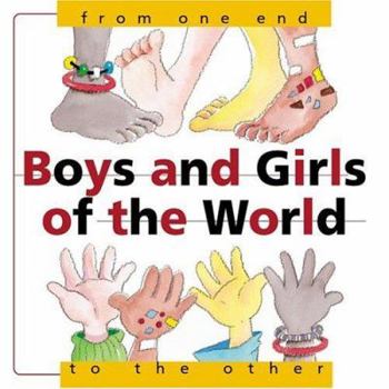 Paperback Boys and Girls of the World: From One End to the Other Book