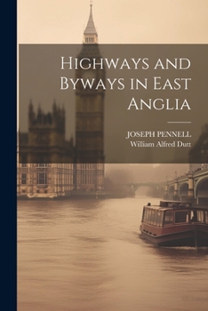 Paperback Highways and Byways in East Anglia Book