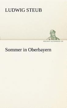 Paperback Sommer in Oberbayern [German] Book