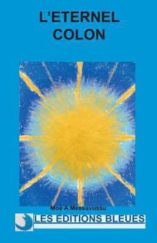 Paperback L'éternel colon [French] Book