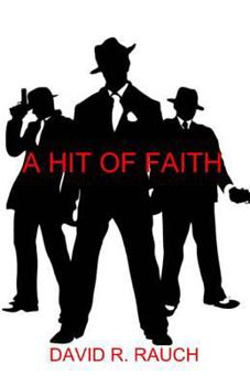 A Hit of Faith: Self Discovery and a Search for Faith in the Persian Mafia