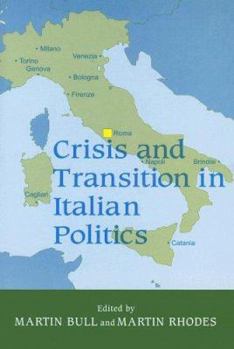 Paperback Crisis and Transition in Italian Politics Book
