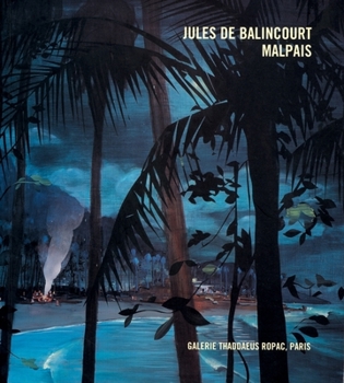 Paperback Jules de Balincourt: Malpais Book