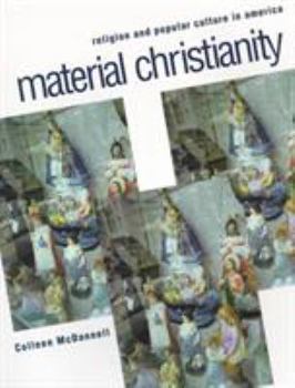 Paperback Material Christianity: Religion and Popular Culture in America Book