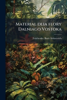 Paperback Material dlia flory Dalniago Vostoka [Russian] Book