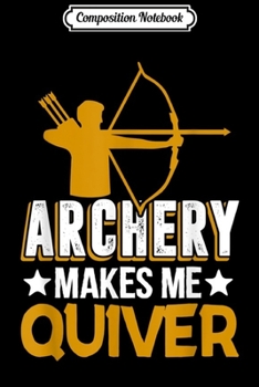 Composition Notebook: Archery - Archery  Journal/Notebook Blank Lined Ruled 6x9 100 Pages