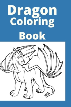 Paperback Dragon Coloring Book: Kids for Ages 4-8 [Large Print] Book