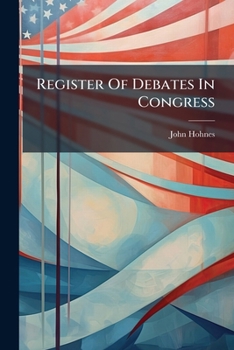 Paperback Register Of Debates In Congress Book