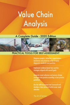 Paperback Value Chain Analysis A Complete Guide - 2020 Edition Book