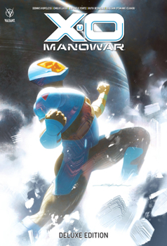 Hardcover X-O Manowar by Dennis Hopeless Deluxe Edition Book