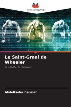 Paperback Le Saint-Graal de Wheeler [French] Book