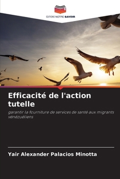 Paperback Efficacité de l'action tutelle [French] Book
