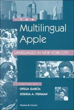 Hardcover The Multilingual Apple: Languages in New York City Book