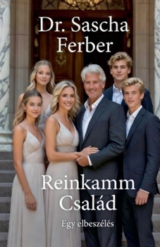Paperback Reinkamm Család - Egy elbeszélés [Hungarian] Book