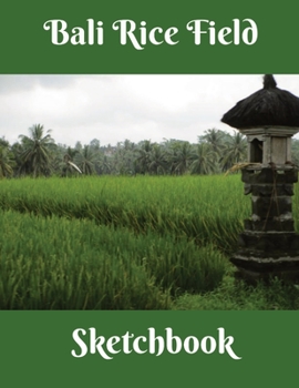 Paperback Bali Rice Field Sketchbook: Drawing Color Doodle Book