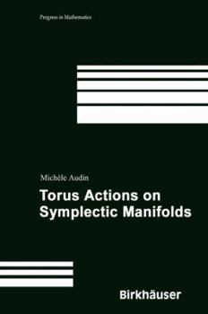 Paperback Torus Actions on Symplectic Manifolds Book