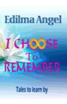 Paperback I Choose to remember Book