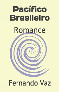 Paperback Pacífico Brasileiro: Romance [Portuguese] Book