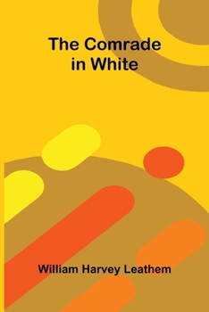 Paperback The Comrade in White Book