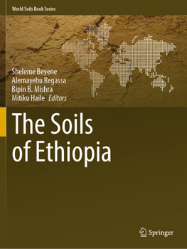 The Soils of Ethiopia - Book  of the World Soils Book Series