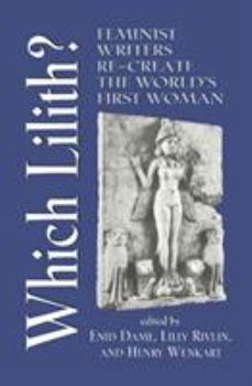 Hardcover Which Lilith?: Feminist Writers Re-Create the World's First Woman Book