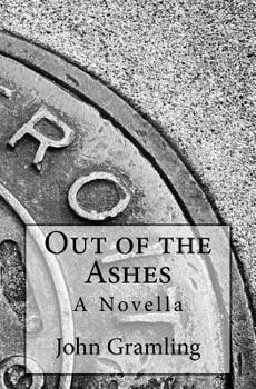 Paperback Out of the Ashes: A Novella Book