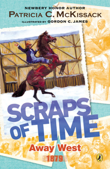 Away West - Book #2 of the Scraps of Time