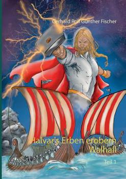 Halvar's Erben erobern Walhall (German Edition)