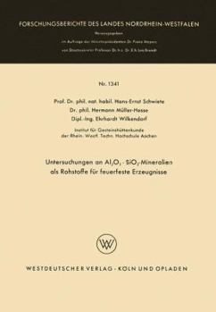 Paperback Untersuchungen an Al2o3 - Sio2-Mineralien ALS Rohstoffe Für Feuerfeste Erzeugnisse [German] Book