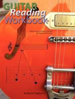 Paperback Guitar Reading Workbook: A Basic Course in Music Notation for Players of All Levels Book