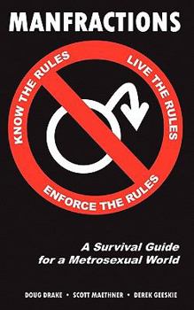 Paperback Manfractions: A Survival Guide for a Metrosexual World Book