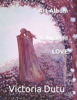 Paperback Art Album Volume III - LOVE Book