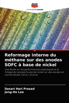 Paperback Reformage interne du méthane sur des anodes SOFC à base de nickel [French] Book