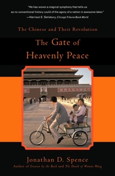 Paperback The Gate of Heavenly Peace: The Chinese and Their Revolution 1895-1980 Book