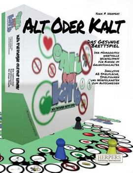 Paperback Alt Oder Kalt - Das gesunde Brettspiel [German] Book