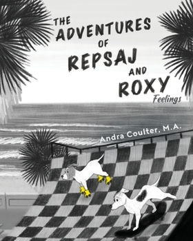 Paperback The Adventures of Repsaj & Roxy Book