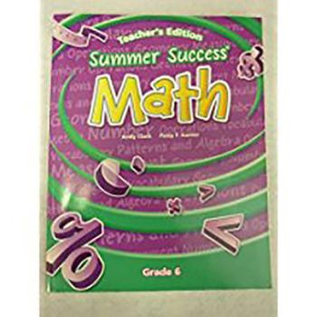 Great Source Summer Success Math: Teacher Edition Grade 6 2008