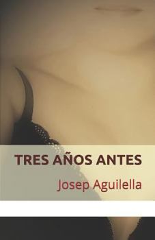 Paperback Tres años antes [Spanish] Book