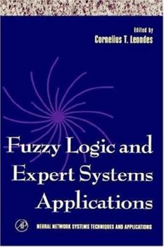Hardcover Fuzzy Logic and Expert Systems Applications: Volume 6 Book
