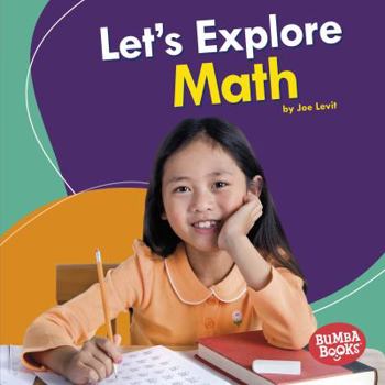 Let's Explore Math - Book  of the A First Look at STEM