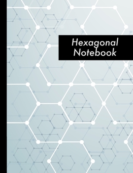 Hexagonal Notebook: Large Hexagon Graph Paper Journal - 0.2" Hexagons - 160 Pages - Organic Chemistry, RPG, Quilters, Mosaic Tiling, Gamers, Students