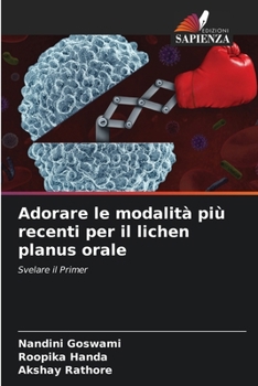 Paperback Adorare le modalità più recenti per il lichen planus orale [Italian] Book