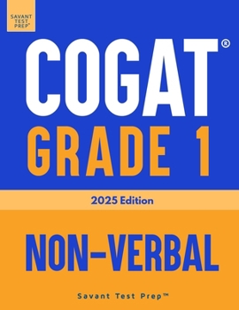 Paperback COGAT Grade 1 Non-Verbal: Three Practice Tests - Level 7 Book