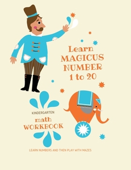 Paperback Learn Magicus number from 1 to 20: Number Tracing Book for Preschoolers 3-5 & Kindergarten Easy Way to Learn 1 to 20 for Kids (Learn to Write and Draw Book