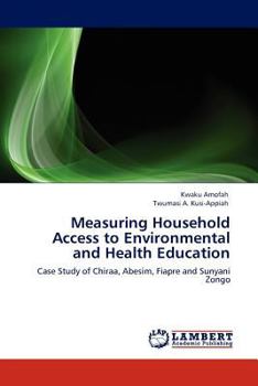 Paperback Measuring Household Access to Environmental and Health Education Book