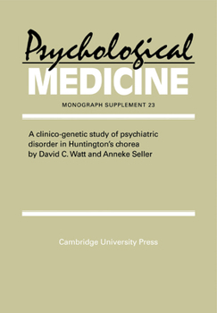 Paperback A Clinico-Genetic Study of Psychiatric Disorder in Huntington's Chorea Book