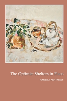 Paperback The Optimist Shelters in Place Book